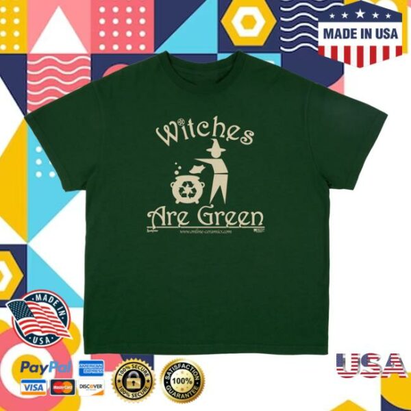 Online Ceramics Merch Store Witches Are Green Ivy Tee