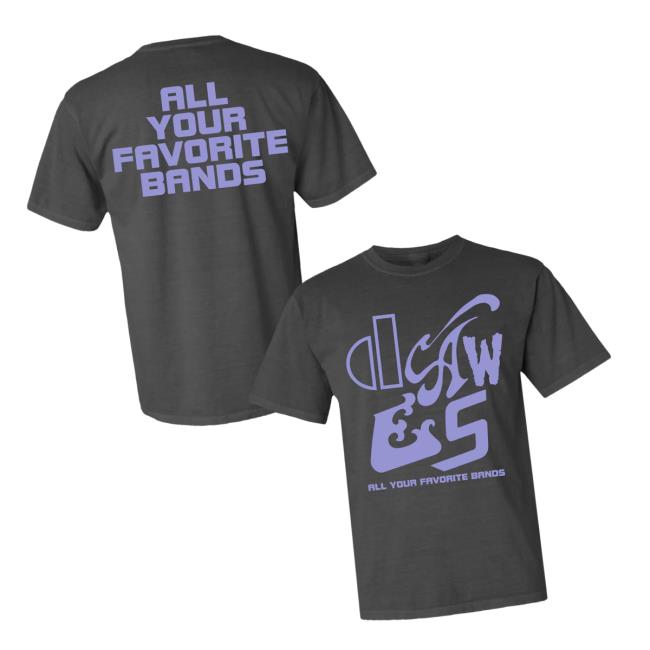 Dawes The Band Merch Store Dawes All Your Favorite Bands Tee Dawes The Band Merch Store Dawes All Your Favorite Bands Tee