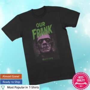 Mporium Store Merch Our Frank 2025 Edition Black T-Shirt