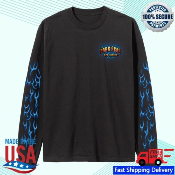 Dark Seas Store Merch Get Bucked Ls Stock T-Shirt