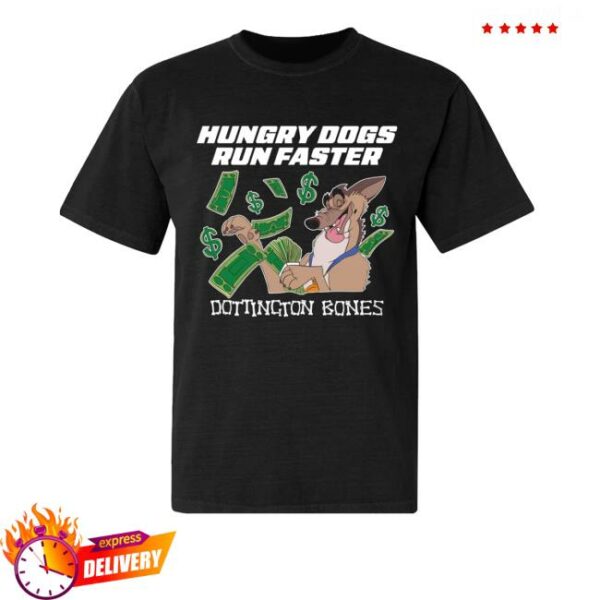 Barstoolsports Store Merch Pardon My Take Hungry Dogs Run Faster Tee