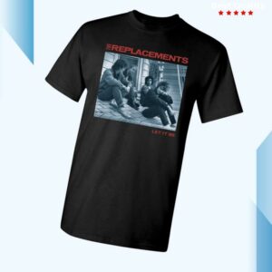 The Replacements Official Merch Let It Be Shirt The Replacements Official Merch Let It Be Shirt