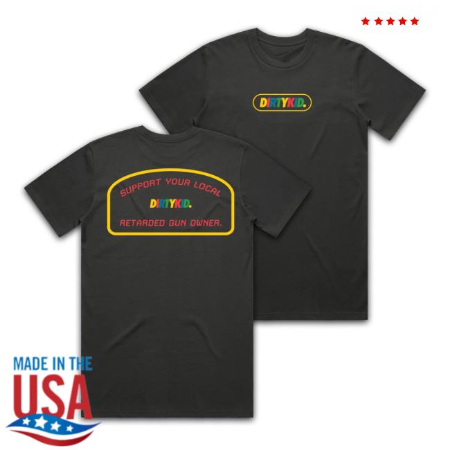 Dirty Kid Merch Store Retard Tee Black Dirty Kid Merch Store Retard Tee Black
