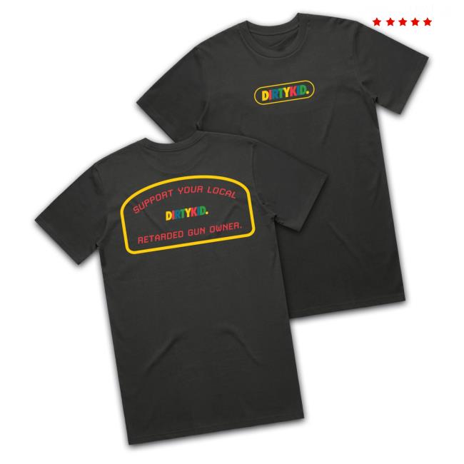 Dirty Kid Merch Store Retard Tee Black Dirty Kid Merch Store Retard Tee Black