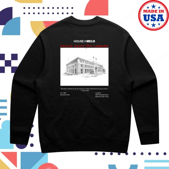 Stayme7o Store Merch Enoch Pratt X Stay Melo Library Tee Sweatshirt Stayme7o Store Merch Enoch Pratt X Stay Melo Library Tee Sweatshirt