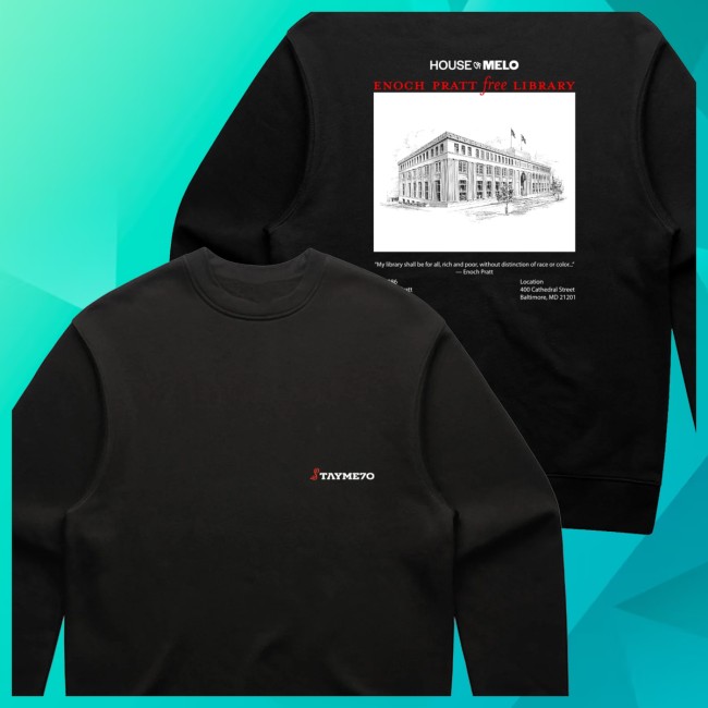 Stayme7o Store Merch Enoch Pratt X Stay Melo Library Tee Sweatshirt Stayme7o Store Merch Enoch Pratt X Stay Melo Library Tee Sweatshirt
