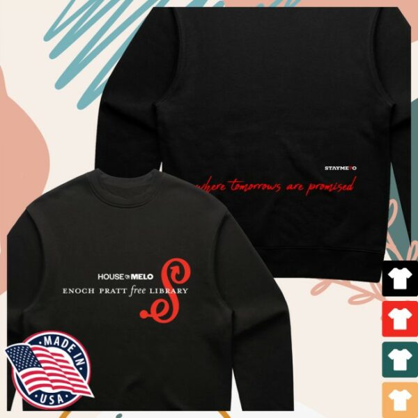 Stay Merch Stayme7o Store Merch Enoch Pratt X Stay Melo Promised Tomorrow ...