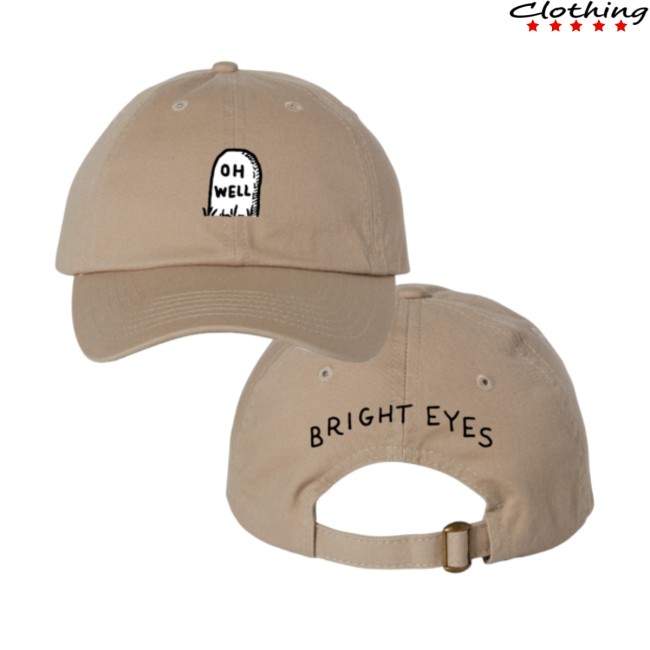 Brighteyes Store Merch Oh Well Hat Brighteyes Store Merch Oh Well Hat