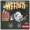 Nervous Records Store Merch Weeded Records T-Shirt 1 kenny Nervous Records Store Merch Weeded Records T Shirt w