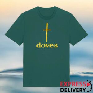 Dove Official Merch Store Best Of Doves Green T-Shirt Dove Official Merch Store Best Of Doves Green T-Shirt