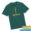 kenny Dove Official Merch Store Best Of Doves Green T Shirta