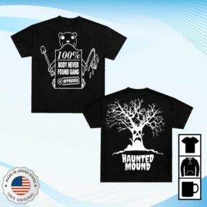 Haunted Mound Merch Store Haunt O Holixxx Body Never Found Gang Tee