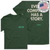 kenny Acquired Store Merch Every Company Has A Story T Shirt ewd