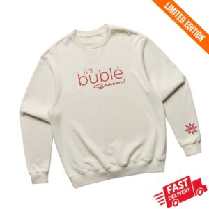 Michael Buble Store Merch Its Bublé Season Crewneck