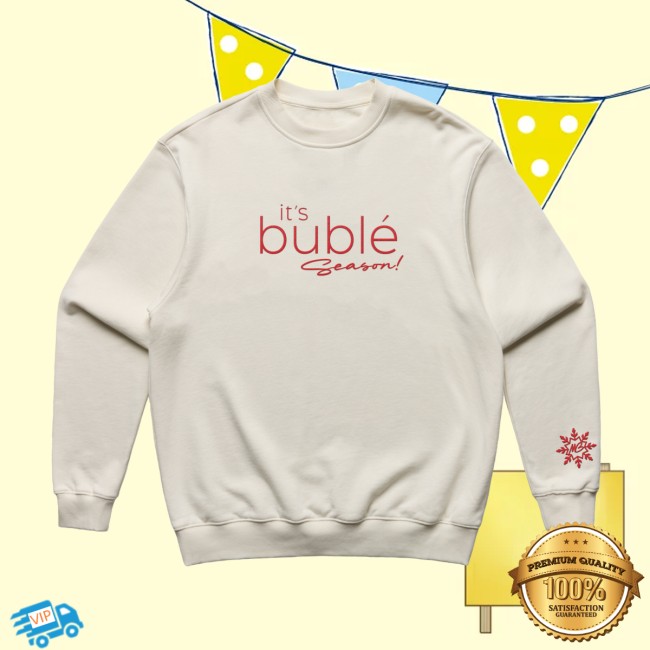 Michael Buble Store Merch Its Bublé Season Crewneck Michael Buble Store Merch Its Bublé Season Crewneck