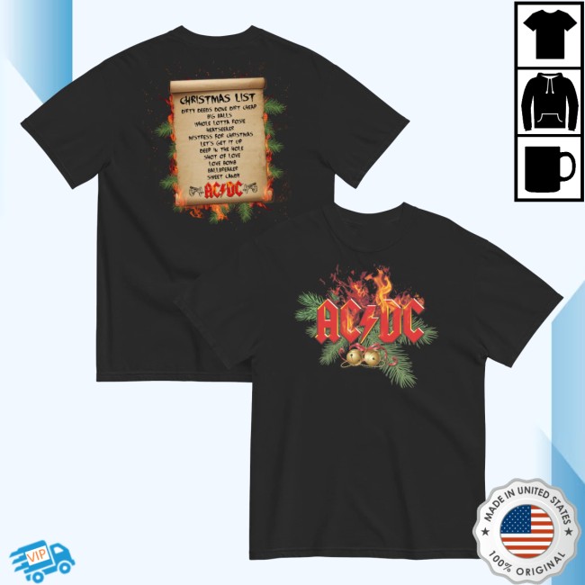 Acdc Store Merch Holiday Wish List T-Shirt Acdc Store Merch Holiday Wish List T-Shirt