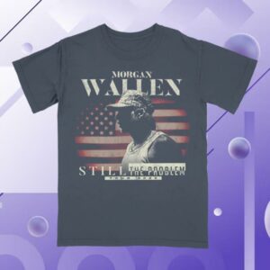Morgan Wallen Merch Store Still The Problem Tour T-Shirt
