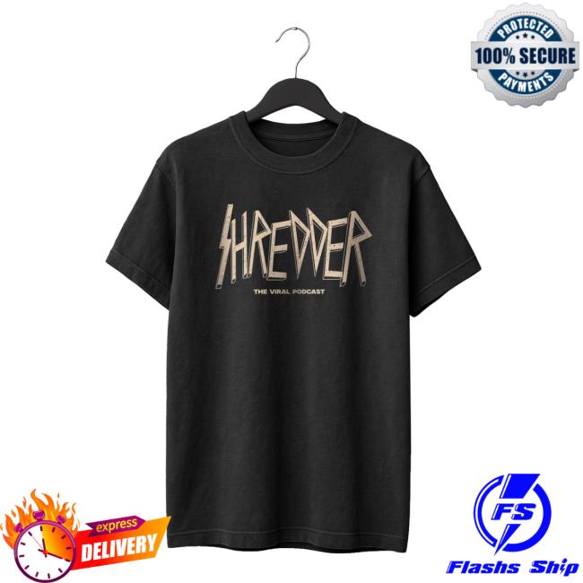 The Viral Podcast Merch Store Shredder V2 T-Shirt The Viral Podcast Merch Store Shredder V2 T-Shirt