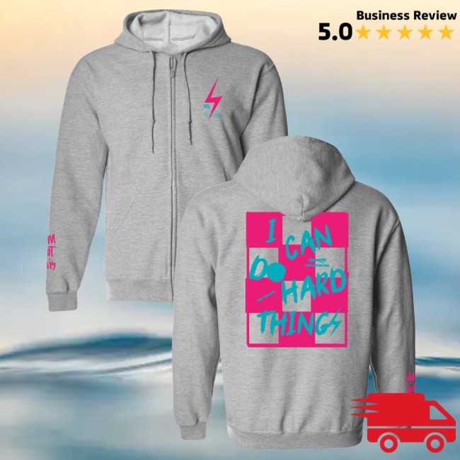 Tiabee Store Merch I Can Do Hard Things Zip Hoodie Tiabee Store Merch I Can Do Hard Things Zip Hoodie