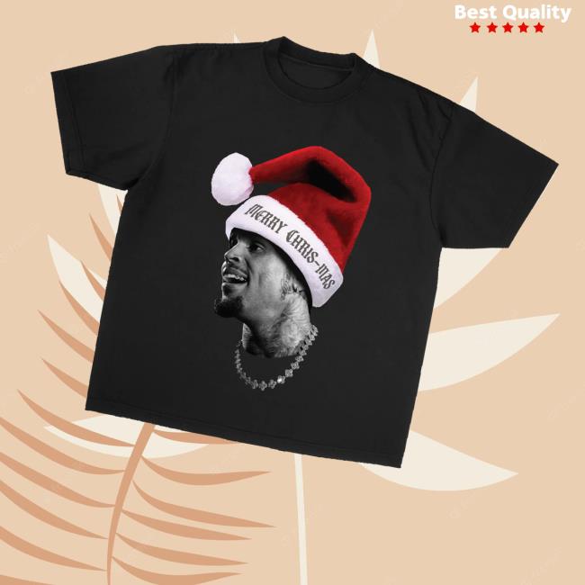 Chris Brown Shop Merch Merry Chris Mas Big Head Ss T-Shirt Chris Brown Shop Merch Merry Chris Mas Big Head Ss T-Shirt