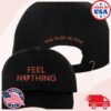 The Plot In You Store Merch Feel Nothing 25 Hat 1 kenny the plot in you store merch feel nothing 25 hat wd