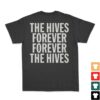 The Hives Store Merch The Hives Forever, Forever The Hives Rasterized Black T-Shirt 1 kenny the hives store merch the hives forever forever the hives rasterized black t shirt eqqq