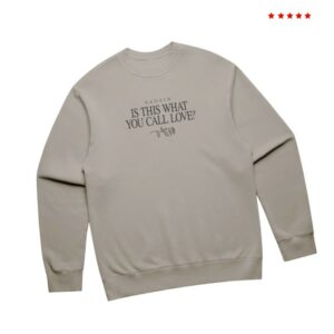 Saosin Store Merch What You Call Love Crewneck