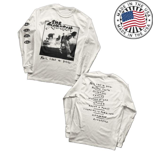 The Scratch Merch Store Pull Like A Dog White Longsleeve The Scratch Merch Store Pull Like A Dog White Longsleeve