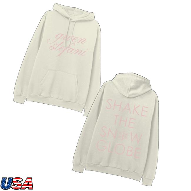 Gwen Stefani Mech Store Shake The Snow Globe Hoodie Gwen Stefani Mech Store Shake The Snow Globe Hoodie