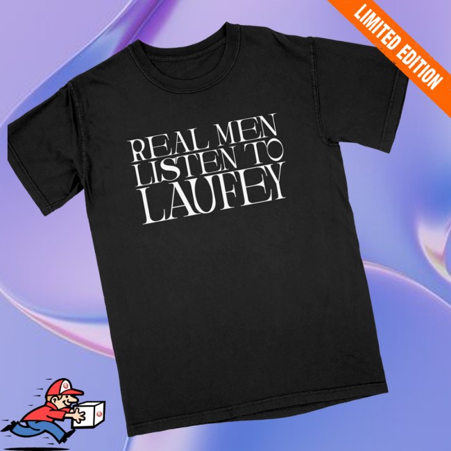 Laufey Merch Store Real Men Listen To Laufey Black Tee Laufey Merch Store Real Men Listen To Laufey Black Tee