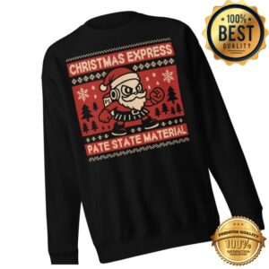 Pate State Material Store Merch Christmas Express Ugly Sweatshirt