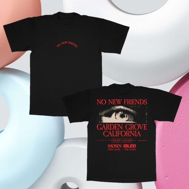 Saosin Merch Store No New Friends Lineup Tee Saosin Merch Store No New Friends Lineup Tee