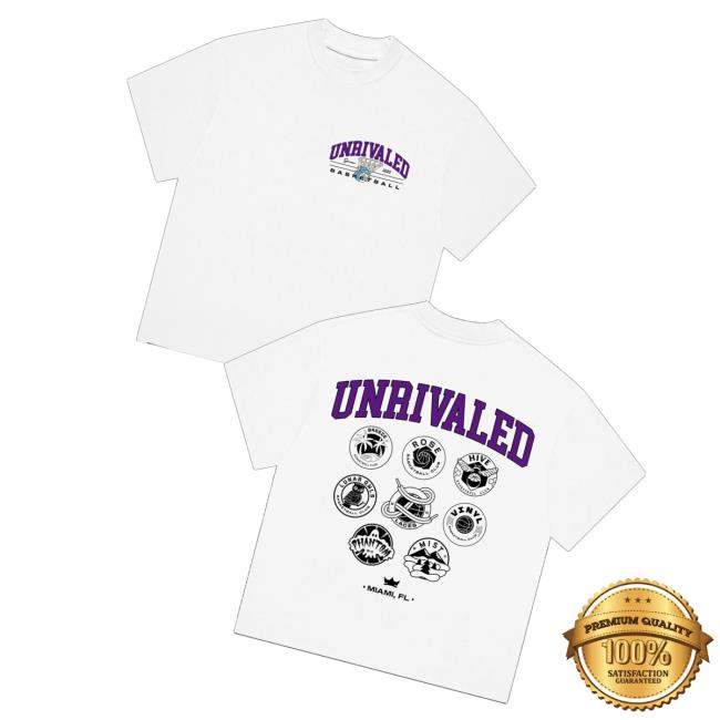 Unrivaled Shop Merch Since 25 League T-Shirt Unrivaled Shop Merch Since 25 League T-Shirt