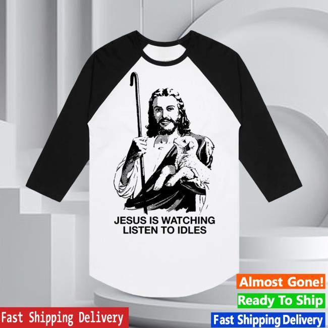 Idles Band Merch Store Jesus Is Watching Raglan Idles Band Merch Store Jesus Is Watching Raglan