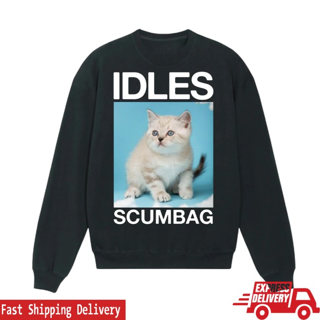 Idles Store Merch Scum Bag Crewneck Idles Store Merch Scum Bag Crewneck