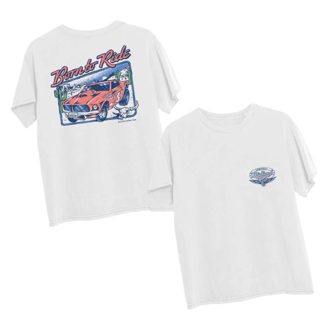 Midland Official Merch Store Born To Ride Tee Midland Official Merch Store Born To Ride Tee