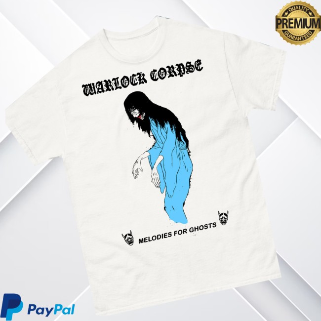 Warlock Corpse Store Merch Melodies For Ghosts White T-Shirt Warlock Corpse Store Merch Melodies For Ghosts White T-Shirt