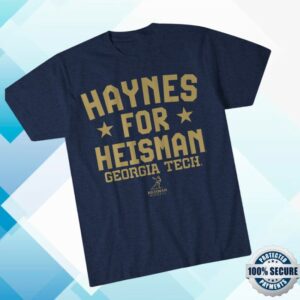 Tsaurus Store Merch Georgia Tech Football Breaking T Student Athlete Haynes For Heisman T-Shirt