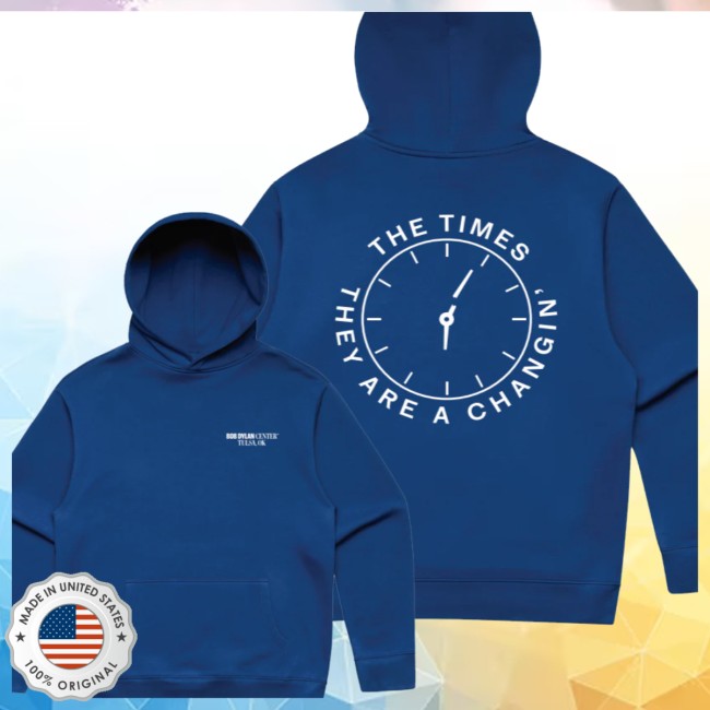 Bob Dylan Center Store Merch Times Are A-Changin Hoodie Bob Dylan Center Store Merch Times Are A-Changin Hoodie
