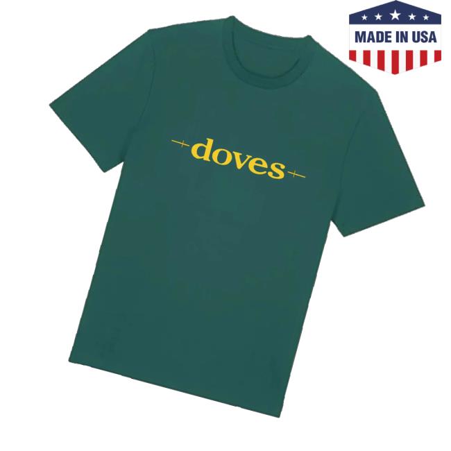 Doves Shop Merch Best Of Doves Green T-Shirt Doves Shop Merch Best Of Doves Green T-Shirt