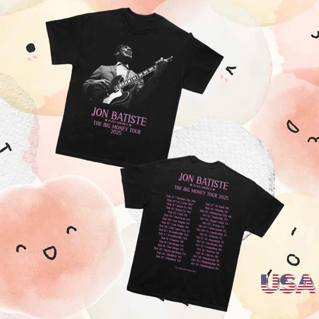 Jon Batiste Store Merch Jon Batiste Plays America The Big Money Tour 2025 Shirt Jon Batiste Store Merch Jon Batiste Plays America The Big Money Tour 2025 Shirt