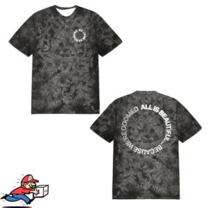 Wcar Band Merch Store All Is Beautiful Because We’re Doomed Crystal Wash T-Shirt