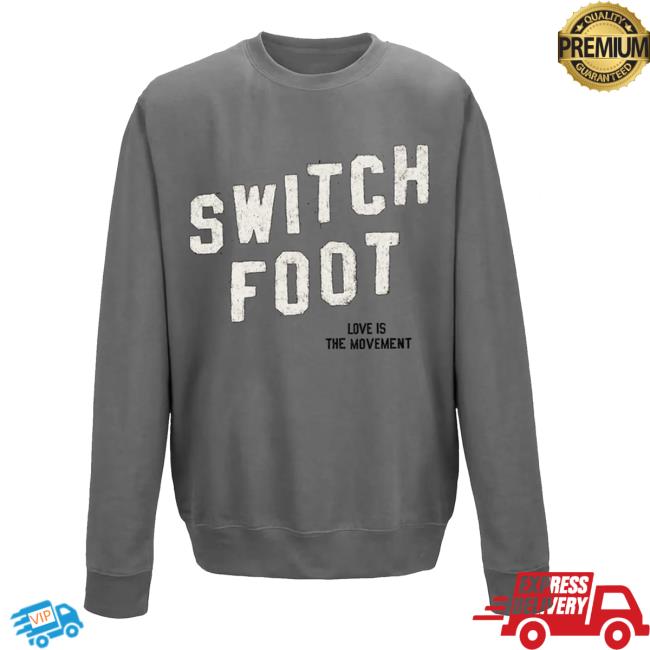 Switchfoot Merch Store Love Is The Movement Crewneck Switchfoot Merch Store Love Is The Movement Crewneck