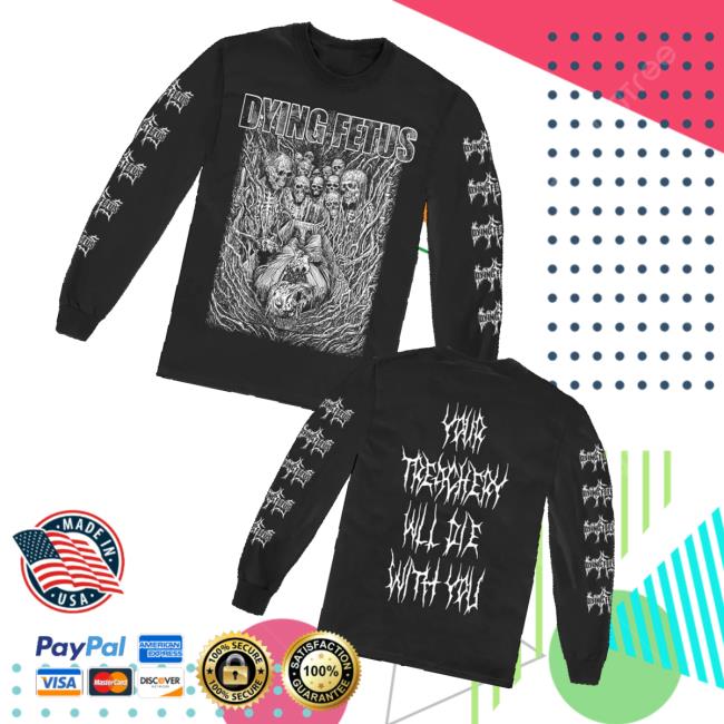 Dying Fetus Band Merch Store Dying Fetus Skeleton Funeral Longsleeve Dying Fetus Band Merch Store Dying Fetus Skeleton Funeral Longsleeve