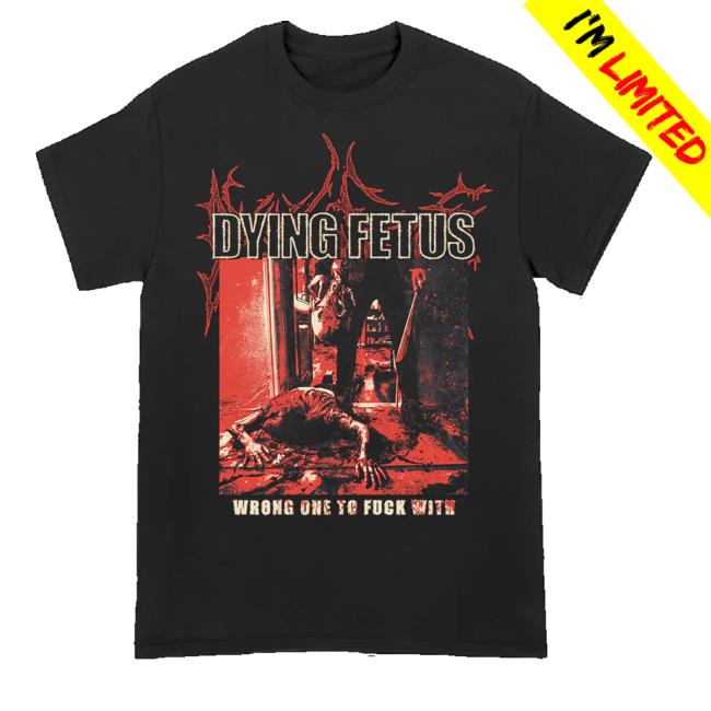 Dying Fetus Band Merch Store Dying Fetus Wrong One Red Version Tee Dying Fetus Band Merch Store Dying Fetus Wrong One Red Version Tee