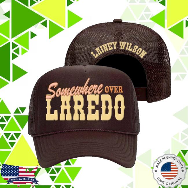 Lainey Wilson Shop Merch Somewhere Over Laredo Trucker Hat Lainey Wilson Shop Merch Somewhere Over Laredo Trucker Hat