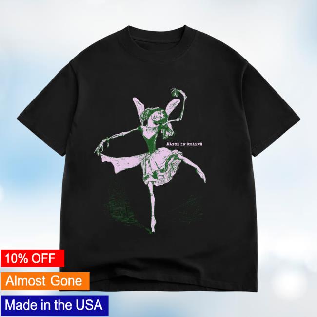 Alice In Chains Merch Store Shop Ballerina T-Shirt Alice In Chains Merch Store Shop Ballerina T-Shirt