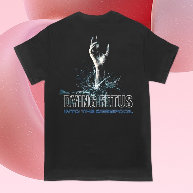 Dying Fetus Band Store Merch Dying Fetus Into The Cesspool Blue Tee Dying Fetus Band Store Merch Dying Fetus Into The Cesspool Blue Tee