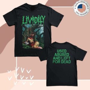 Realityfade Merch Store Lividity Used Abused And Left For Dead T-Shirt
