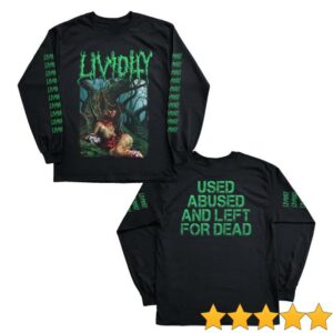 Realityfade Merch Store Lividity Used Abused And Left For Dead Long Sleeve